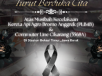 Turut Berduka cita Atas Musibah Kecelakaan Kereta Api Agro Bromo Anggrek (PLB4B) & Commuter Line Cikarang (5568A) di Stasiun Bekasi Timur, Jawa Barat