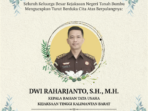 Turut Berduka Cita atas Berpulangnya Kepala Bagian Tata Usaha Kejaksaan Tinggi Kalimantan Barat